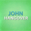 John_Hangover